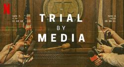 Trial by Media izle