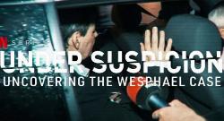 Under Suspicion: Uncovering the Wesphael Case izle