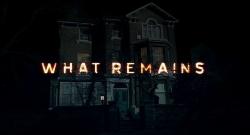 What Remains izle