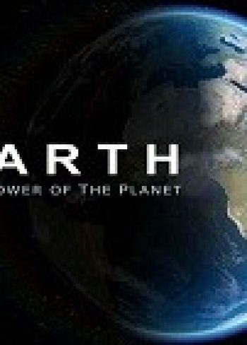Earth: The Power of the Planet