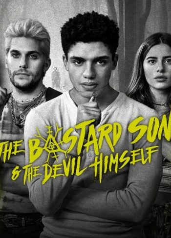 The Bastard Son & the Devil Himself