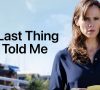The Last Thing He Told Me 1. Sezon 7. Bölüm