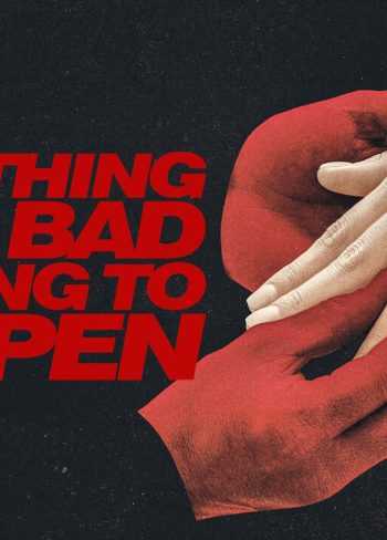 Something Very Bad Is Going to Happen