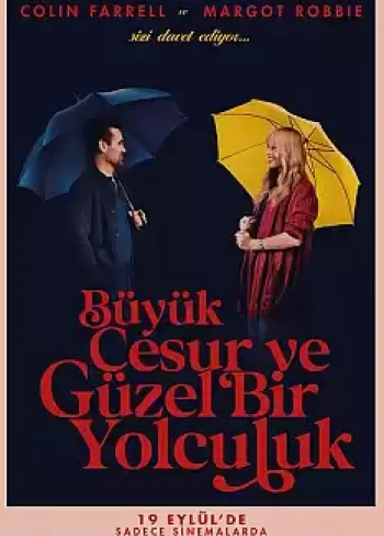 Büyük, Cesur ve Güzel Bir Yolculuk